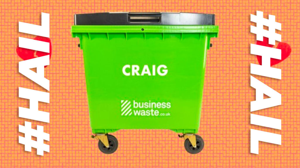 Name your bin after a rubbish ex